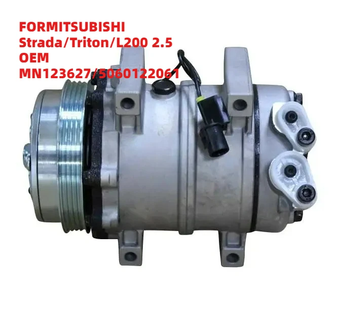 

Factory Direct FORMITSUBISHI Strada/Triton/L200 2.5 OEM MN123627/5060122061 12V Car Air Conditioner Auto AC Compressor