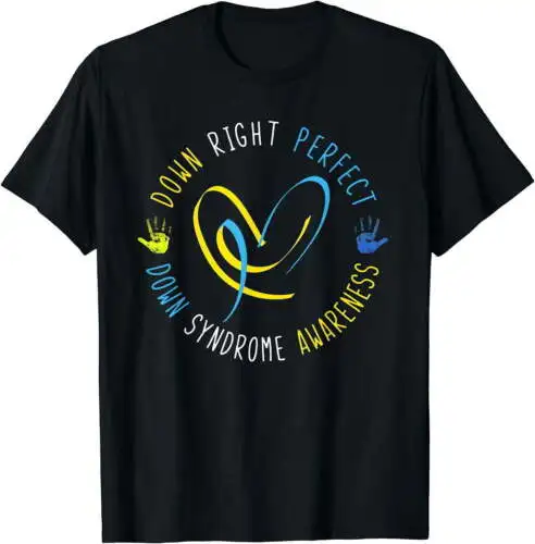 Down Syndrome Awareness Day 21 March Down Right Perfect T-Shirt Black Medium