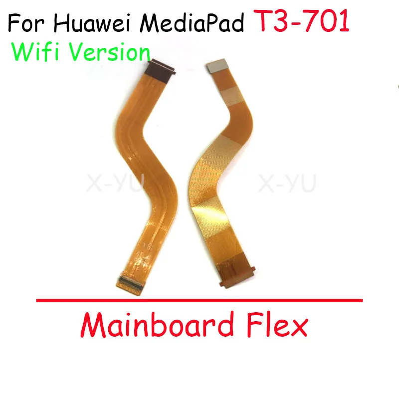 

Mainboard Flex For Huawei MediaPad T3-701 T3 7 7.0 BG2-W09 BG2-U01 BG2-U03 Main Board Motherboard Connector LCD Flex Cable