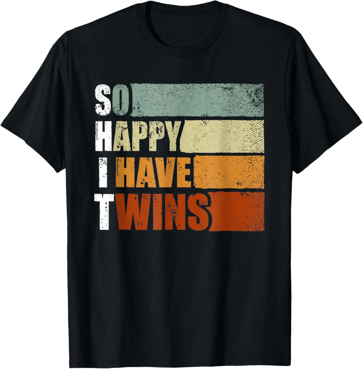 Então feliz, tenho gêmeos – Camiseta engraçada para pais, mãe, papai dizendo