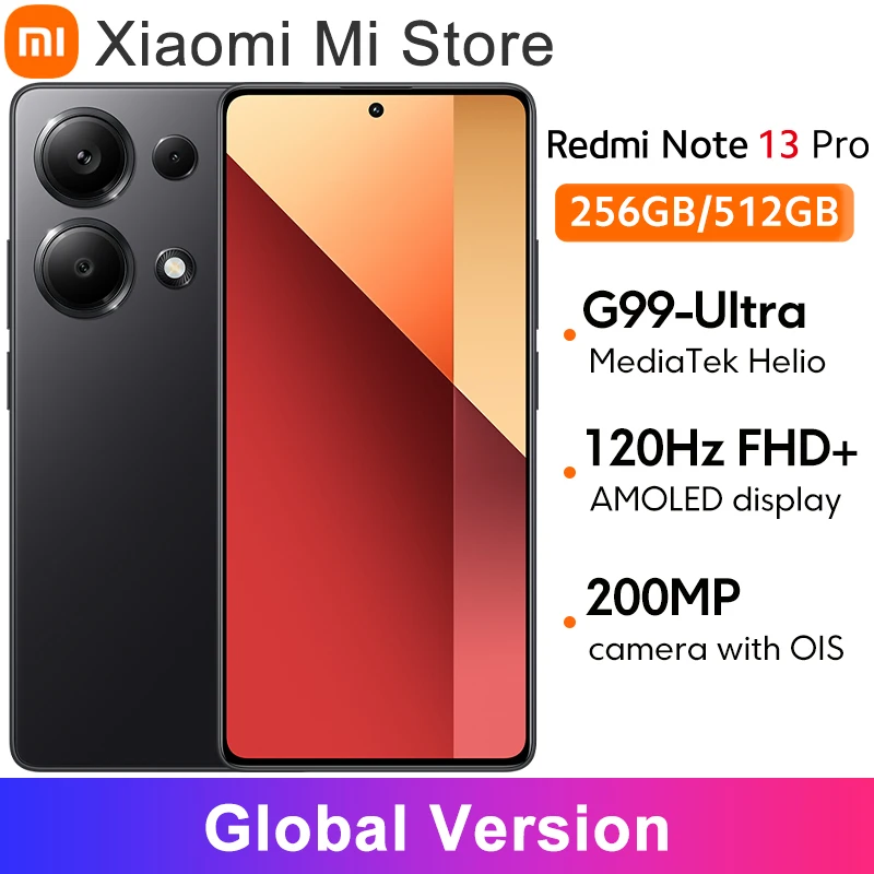 

Global Version Xiaomi Redmi Note 13 Pro 4G 6.67" AMOLED display 67W Turbo Charging MediaTek Helio G99-Ultra 200MP OIS Camera NFC