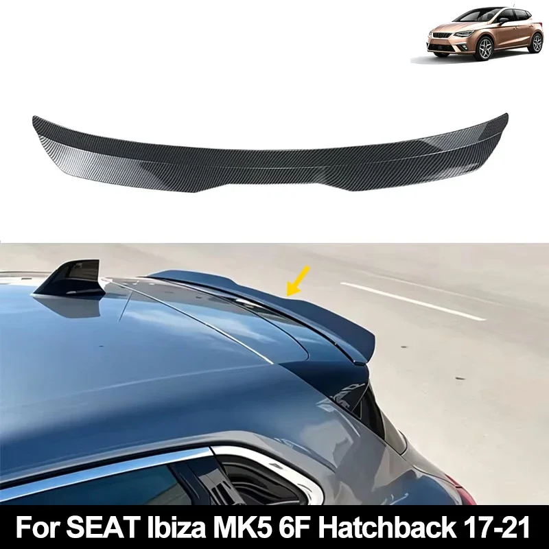 Rear Trunk Spoiler Roof Wing Racing Sport Splitter Exterior Part For SEAT Ibiza MK5 6F Hatchback 2017-2021 Tuning Accessories