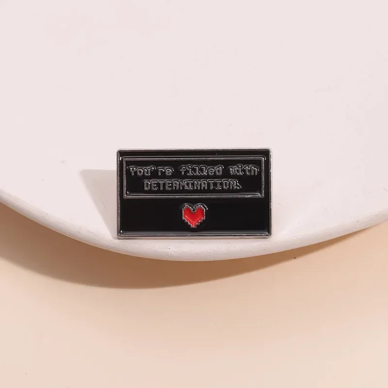 Black English Phrase Enamel Pin You're Filled With Determihatioh Creative Backpack Lapel Metal Badge Jewelry Gift Wholesale