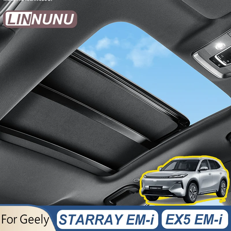 LINNUNU Panoramic Sunroof Shade Curtain For Geely STARRAY EX5 EM-i 2026 Starship 7 Car Sunshade Accessories UV Heat Insulation