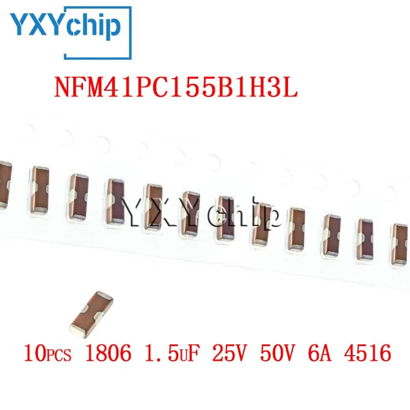 

10pcs 1806 1.5uf 25v 50v 6a 4516 Smd Three-terminal Filter Capacitor Nfm41pc155b1h3l 1e3l Emi Static Noise Filter New Original