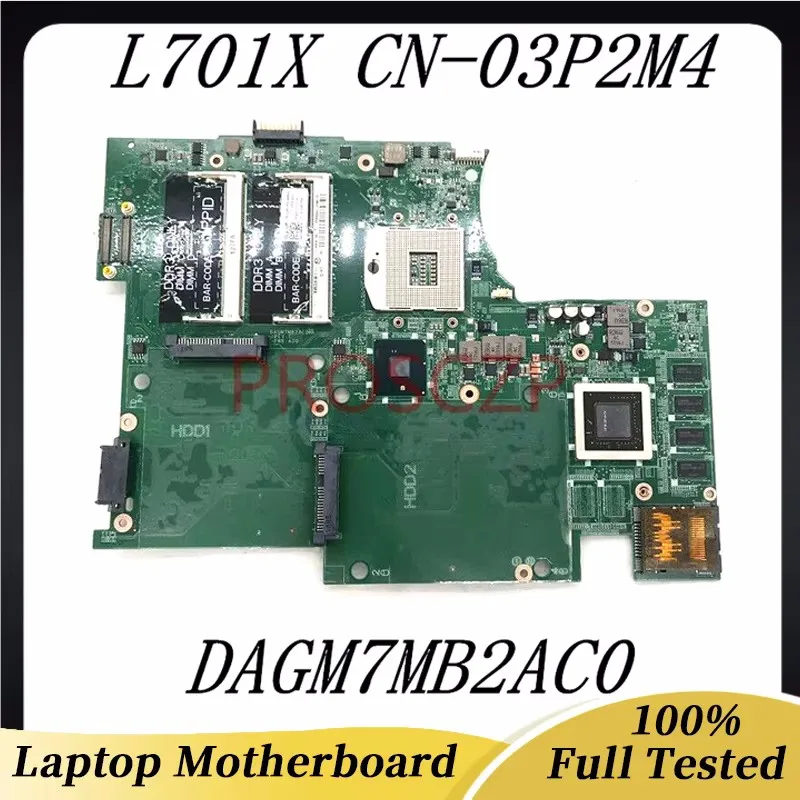 CN-03P2M4 03P2M4 3P2M4 High Quality Mainboard For DELL 17 L701X Laptop Motherboard DAGM7MB2AC0 N11P-GT-B-A1 HM57 100%Full Tested