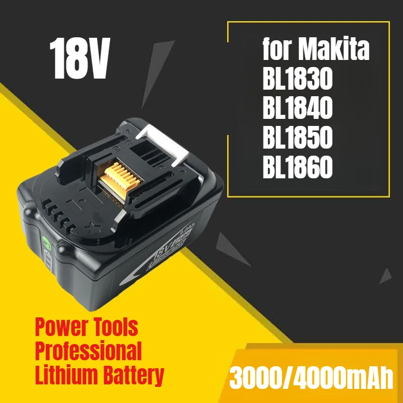 

3000/4000mAh for Makita MAK 18V BL1830/BL1840/BL1850/BL1860 Power Tools Professional Lithium Battery