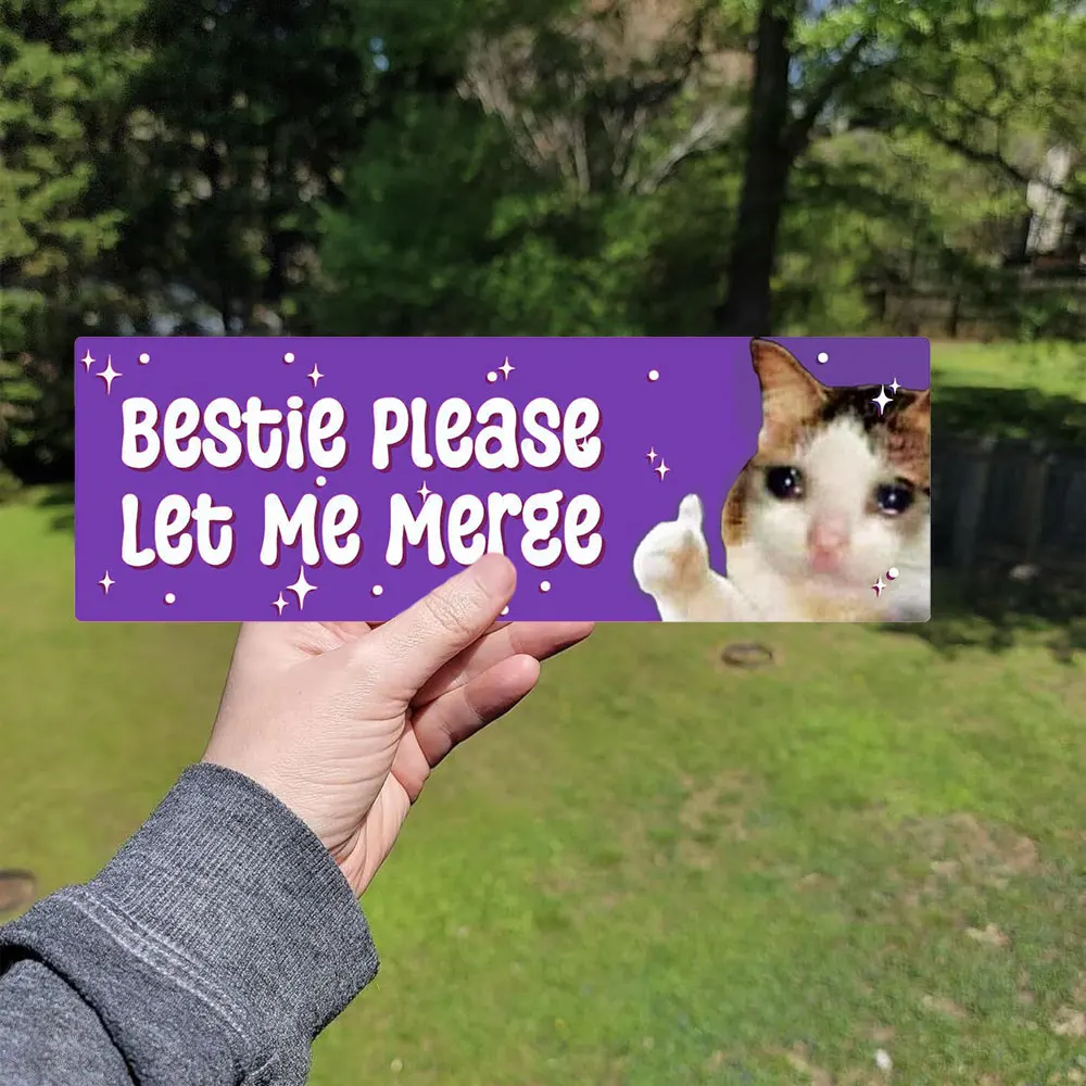 Bestie Please Let Me Merge Cat Crying Decal Waterproof Sad Cat Stickers