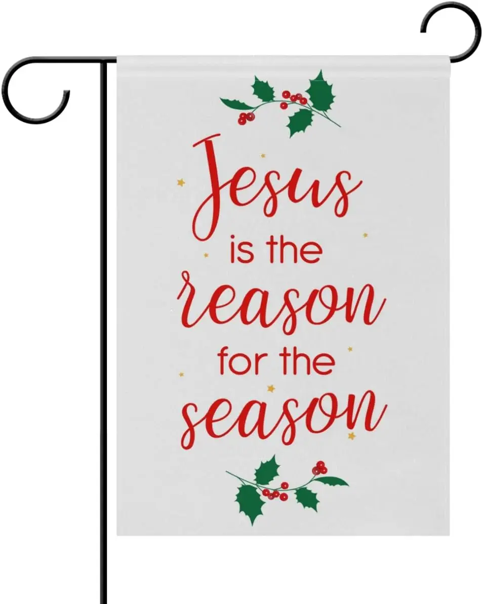 ALAZA Jesus Is The Reason For Season Polyester Garden Flag House Banner 28 x 40 inch, Two Sided Welcome Yard Decoration Flag for