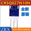 2Pcs/Lot CRSQ027N10N inventory stock TO-247 MOSFET 240A100V priority shipment