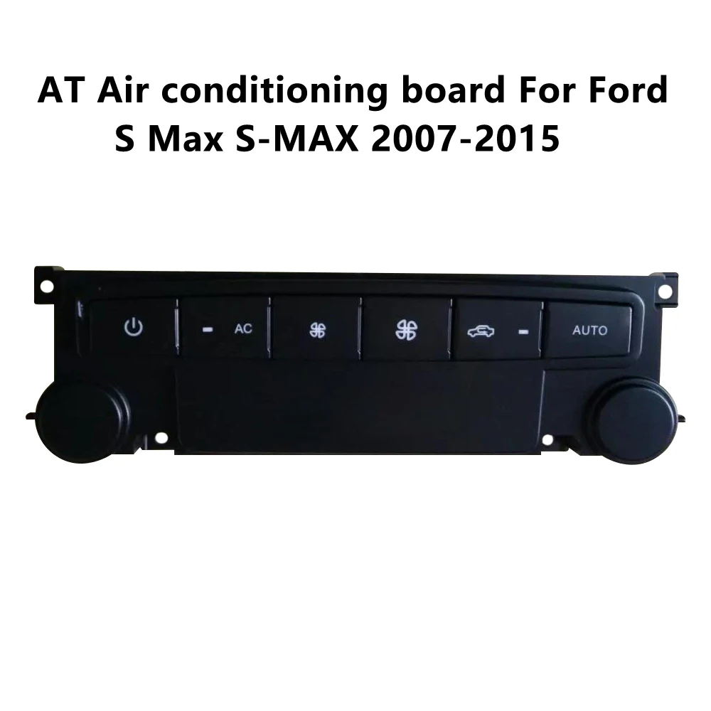 

AT Air conditioning board For Ford S Max S-MAX 2007-2015