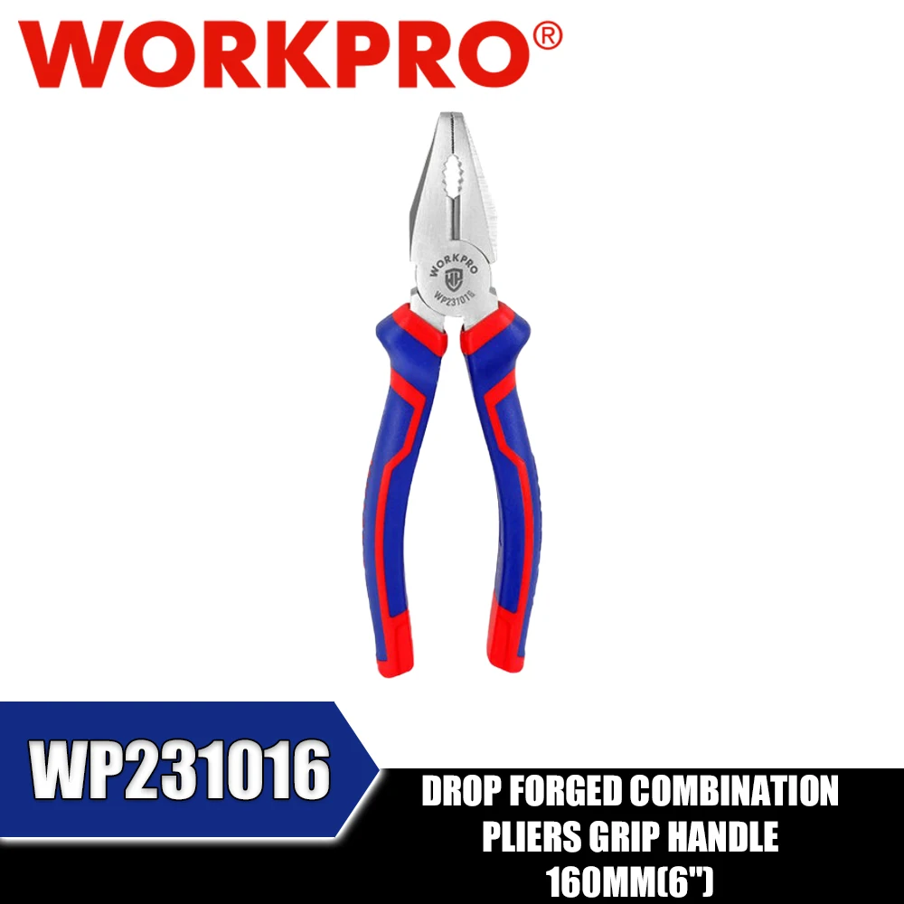 WORKPRO WP231016 WP231017 WP231018 Drop Forged Combination Pliers Grip Handle Power Tool Accessories