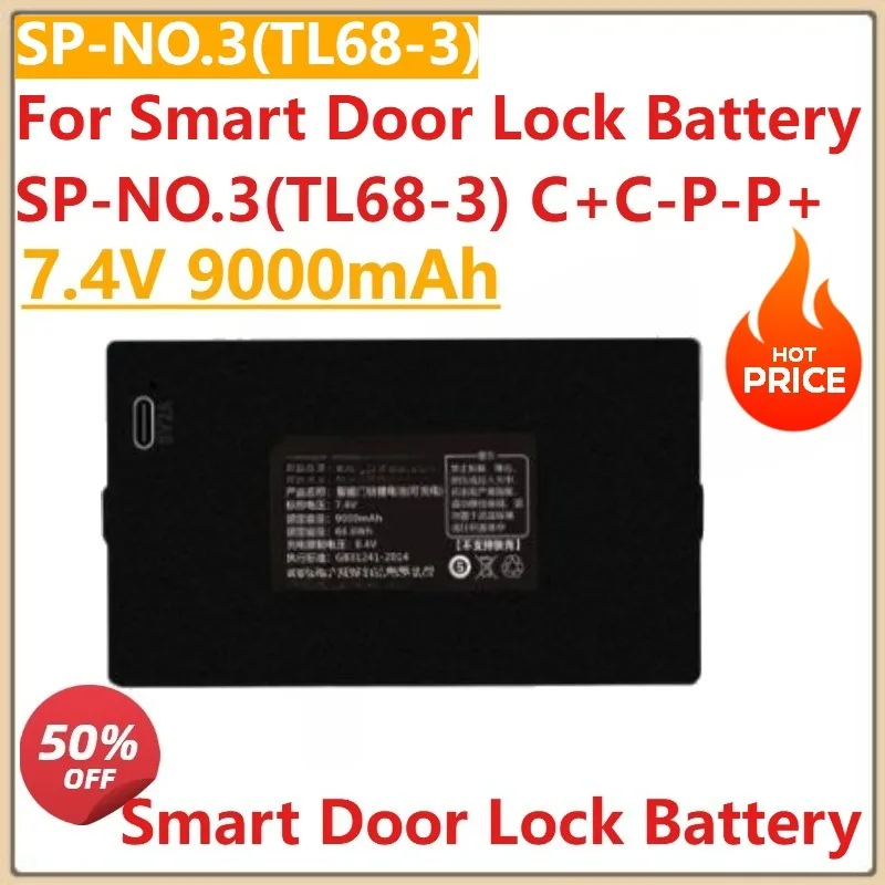 High Quality 7.4V 9000mAh Lithium Smart Door Lock Battery for SP-NO.3(TL68-3) C+C-P-P+