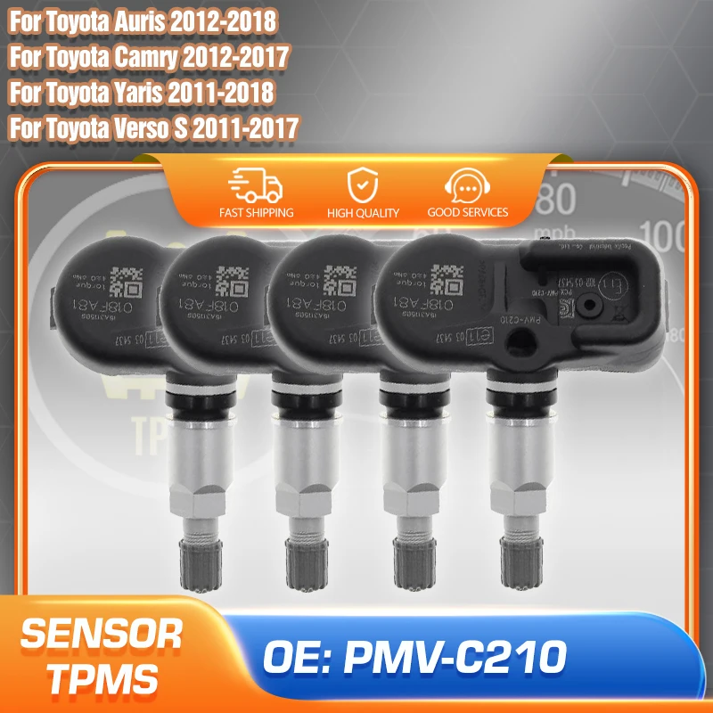 PMV-C210 TPMS Tire Pressure Monitor System Sensor For Toyota Camry Toyota Auris 2012-2018 Toyota Yaris Toyota Verso S 2011-2018