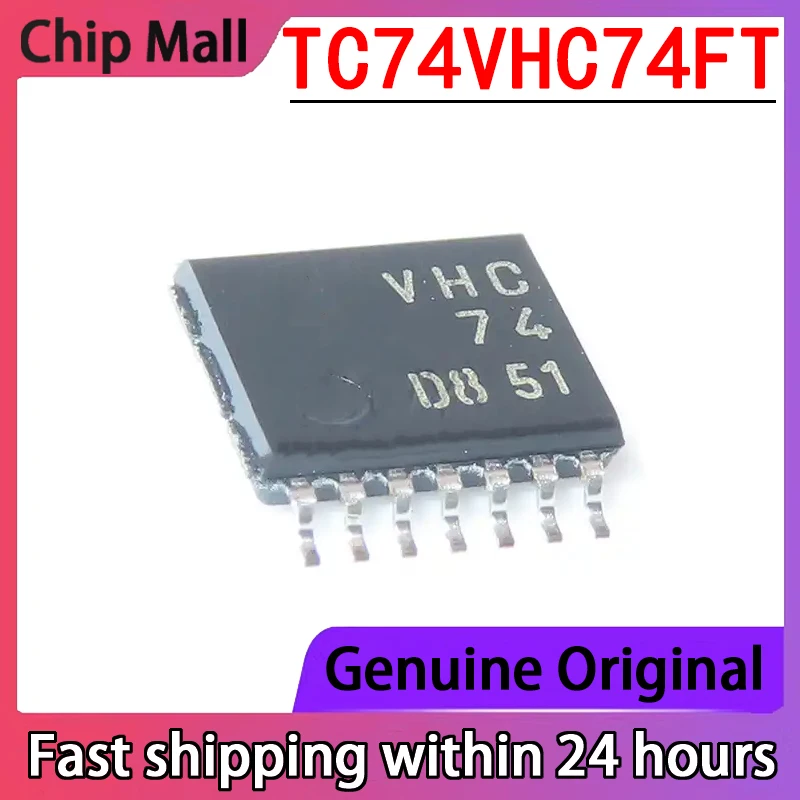 

10PCS New TC74VHC74FT Package TSSOP14 Integrated Circuit IC Original Stock