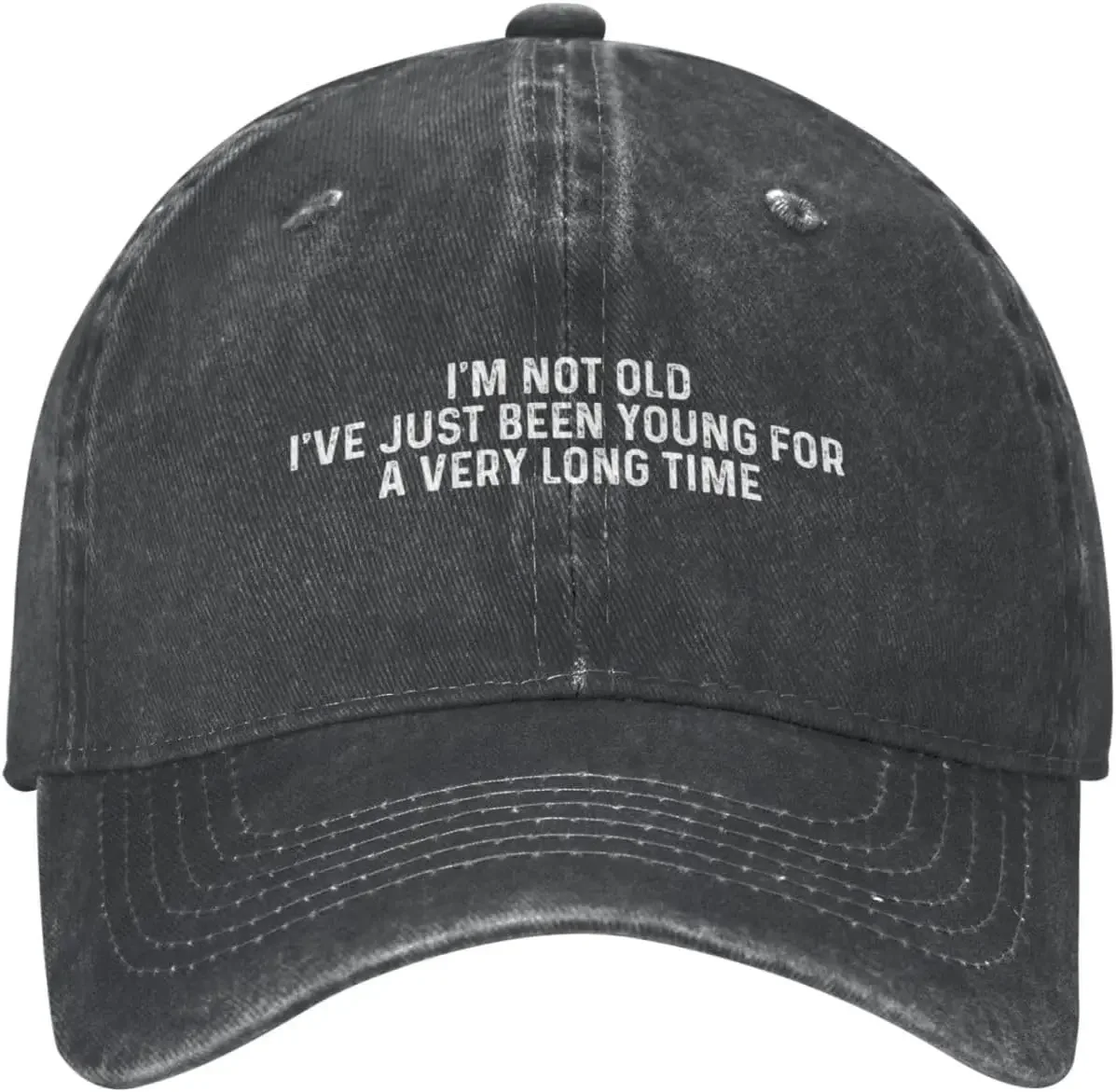 I'm Not Old I've Just Been Young for A Very Long Time Hat Men Baseball Caps Fashionable Cap