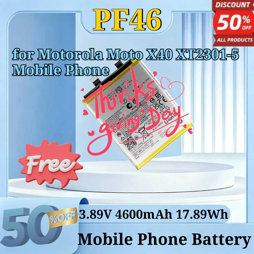 PF46 3.89V 4600mAh 17.89Wh Li-ion Mobile Phone Battery for Motorola Moto X40 XT2301-5 Phone Replacement Part with Free Tools