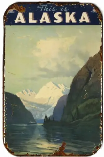 Visit Alaska 1929 Travel Poster Tin Sign 8 x 12 ALL METAL Vintage Retro Sign