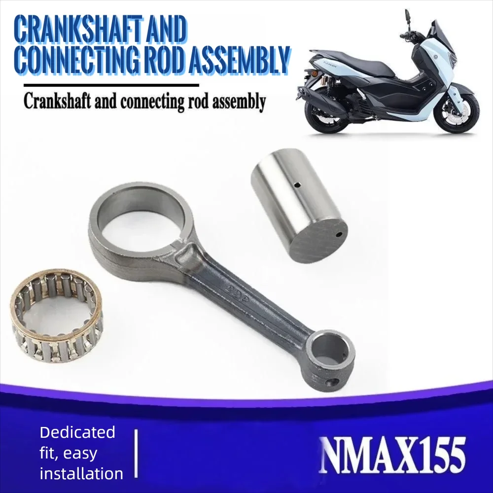 

Motorcycle Connecting Rod Crankshaft CRANK ROD Conrod Kit For YAMAHA NMAX155 N-MAX NMAX 155 NVX155 NVX 155 2DP-E1650-00-0M