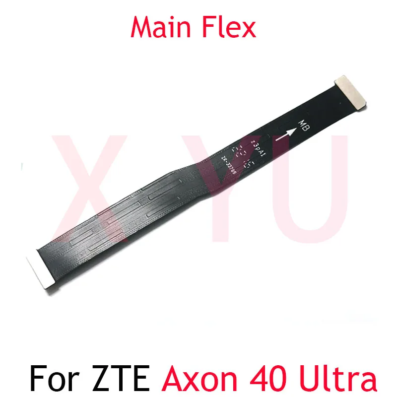 For ZTE Axon 40 Pro / Axon 40 Ultra Main Board Motherboard Connector LCD Flex Cable Replacement Position