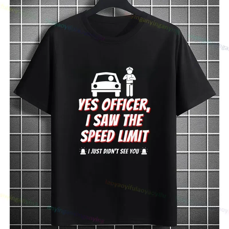 

Мужская повседневная футболка с круглым вырезом и принтом «Yes Officer I Saw The Speed Limit», хлопковые футболки с короткими рукавами, уличная одежда