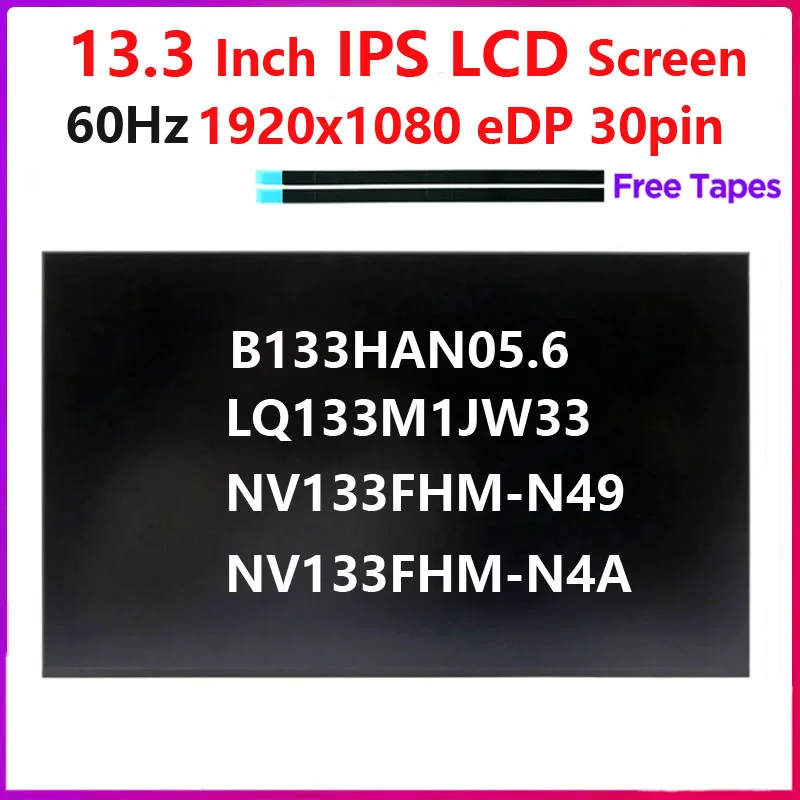 

LQ133M1JW33 B133HAN05.6 NV133FHM-N4A NV133FHM-N49 для Dell Latitude 7380 7390 E7380 E7390 Панель дисплея eDP 30 контактов без сенсорного экрана