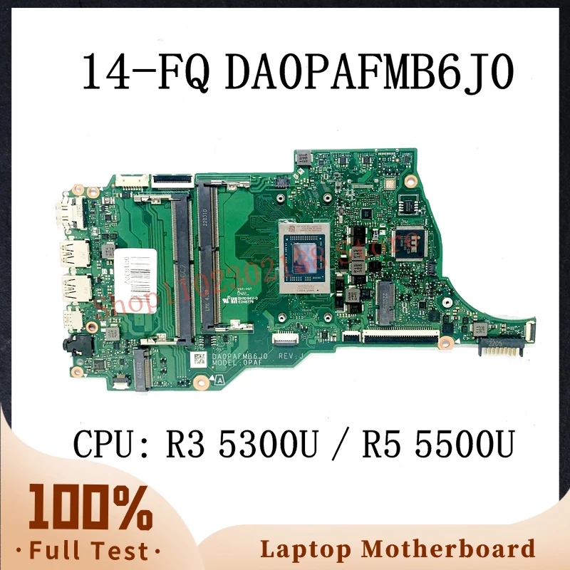 

Mainboard M43257-601 M43257-001 With R3 5300U / R5 5500U CPU For HP 14-FQ 14Z-FQ 14S-FQ Laptop Motherboard DA0PAFMB6J0 100% Test