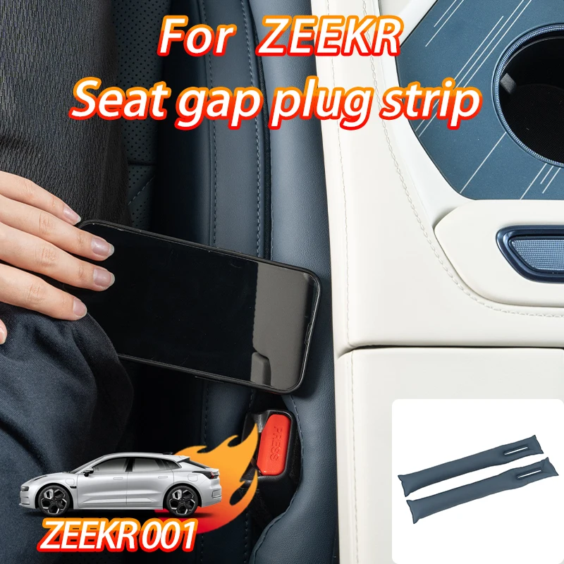 

For ZEEKR seat gap plug strip car interior modification gap gap 001/007/7X ZEEKR automotive Car interiors