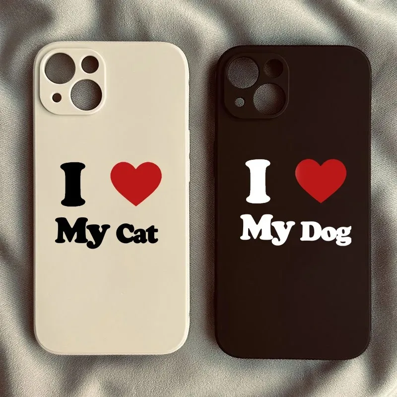 

Funny I Love My Cat Dog Couple Phone Case For iPhone 16 15 14 13 12 11 Pro Max Mini X XS SE 7 Plus 16E Shockproof Silicone Cover
