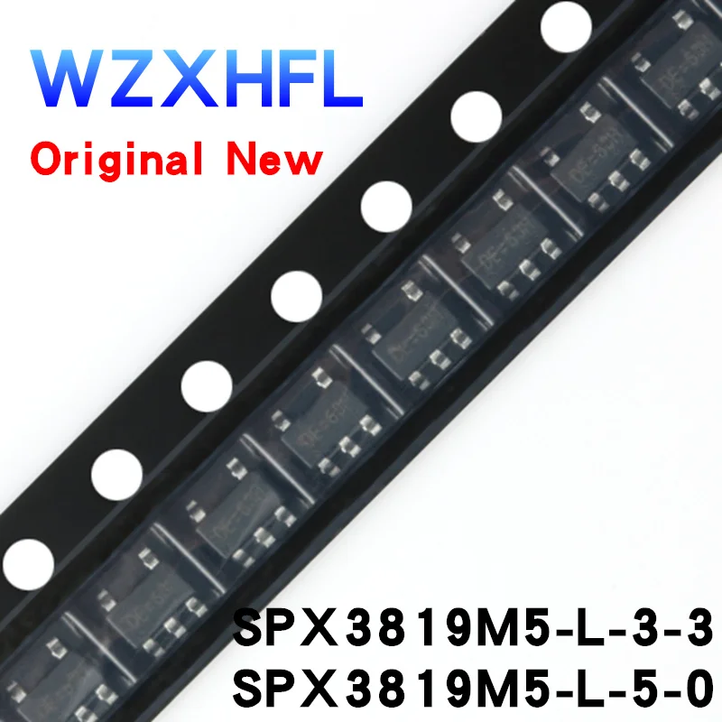 10Pcs New SPX3819M5-3.3 SPX3819M5-L-5-0 Tr SOT23-5 SPX3819-3.3 SOT23 SPX3819 SPX3819M5 SPX3819M5-3.3/TR SPX3819M5-5.0 5V