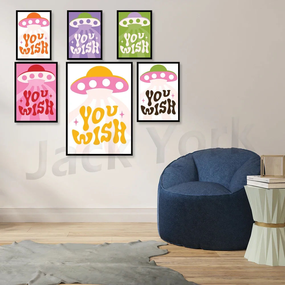 You Wish UFO Inspirational Art Print | Sci-Fi Alien ET | Feminist Poster | Girl Power Quote |Funky Wall |Trendy Room Decor | Y2K