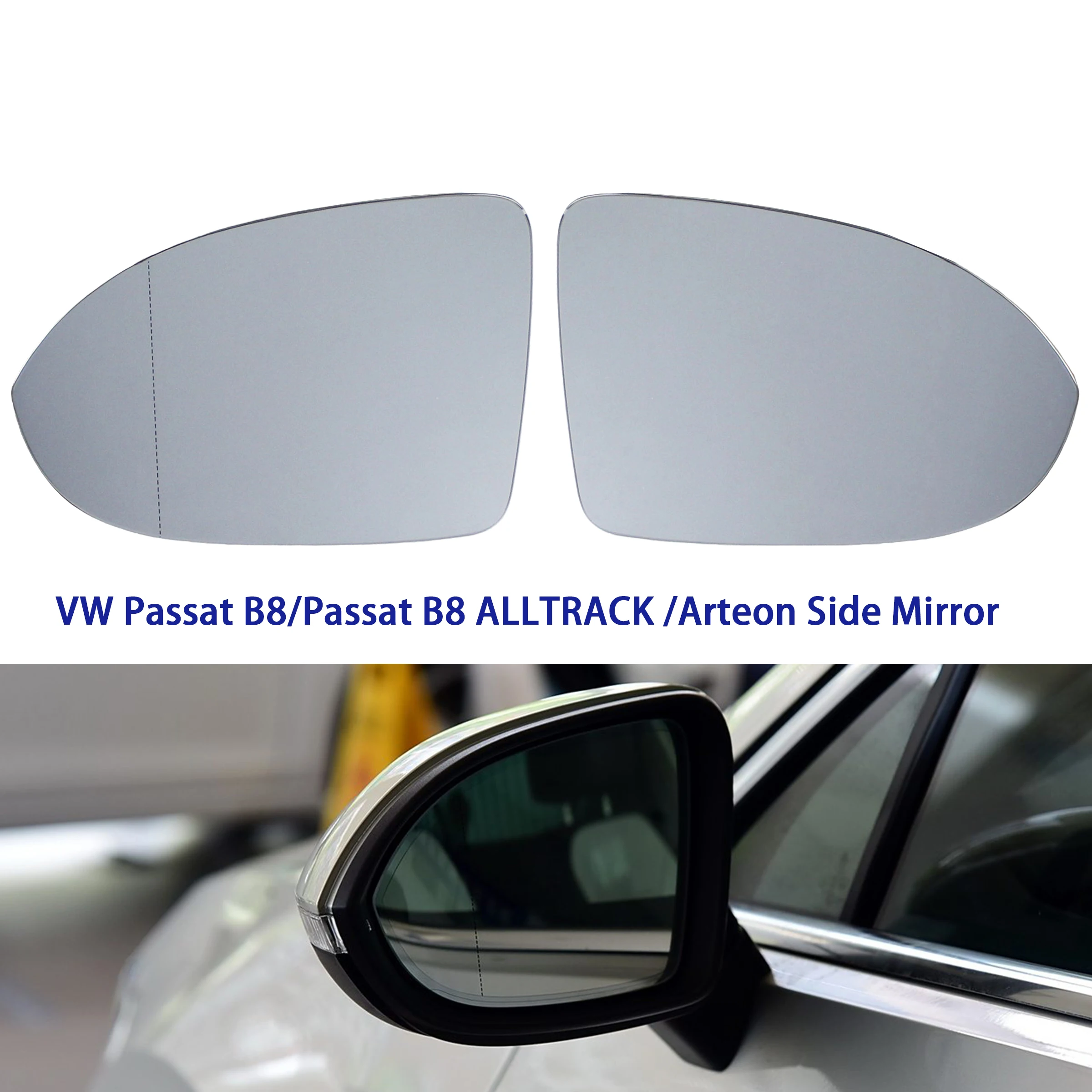 

Auto Wing Mirror Left Right Door Side Glass Lens for Volkswagen Passat B8 Passat B8 ALLTRACK Arteon 2016-2022 with Heating