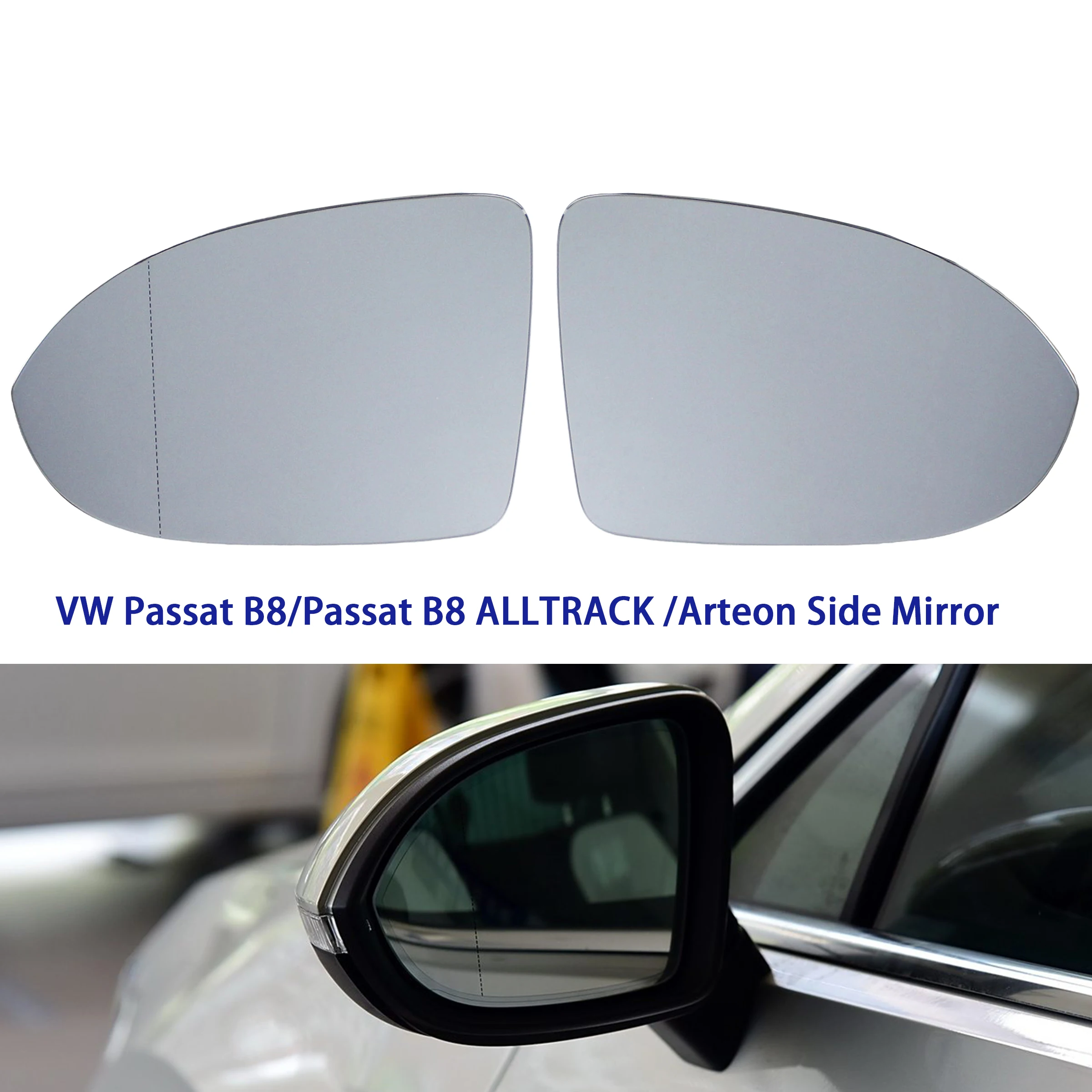 Auto Wing Mirror Left Right Door Side Glass Lens for Volkswagen Passat B8 Passat B8 ALLTRACK Arteon 2016-2022  with Heating