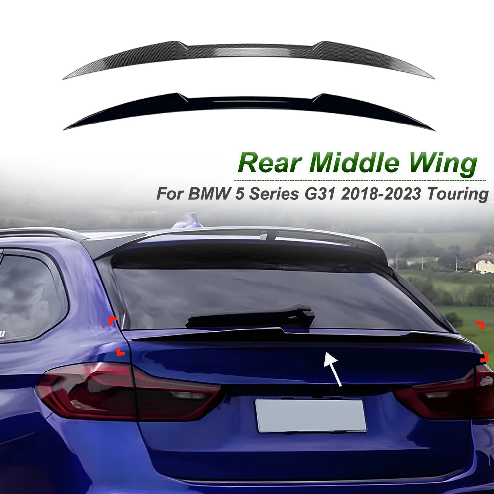 

For BMW 5 Series G31 2018-2023 Touring Rear Middle Tail Wing Spoiler Fixed Wing Car Body Kit Modification Glossy Black