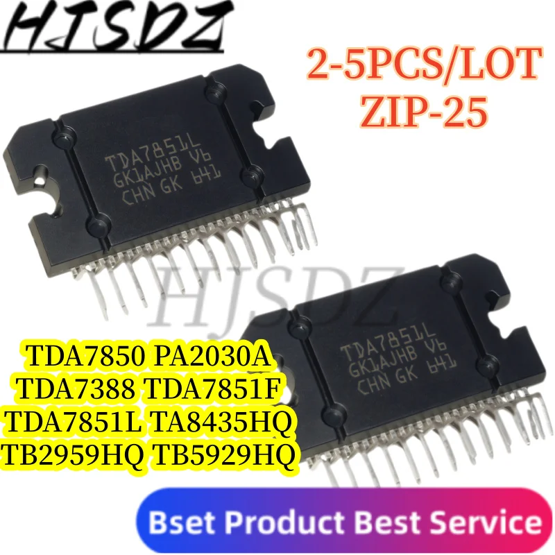 【2-5PCS/LOT】 TDA7388 TDA7850 TDA7851L TDA7851F PA2030A TB2929HQ TB2959HQ TA8435HQ ZIP In stock