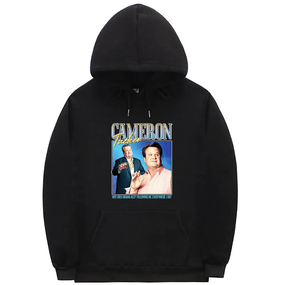 

Cameron Tucker Hoodie Why Does Drama Keep Following Me Everywhere I Go Hooded Sweatshirt Men Women Vintage Oversized Streetwear