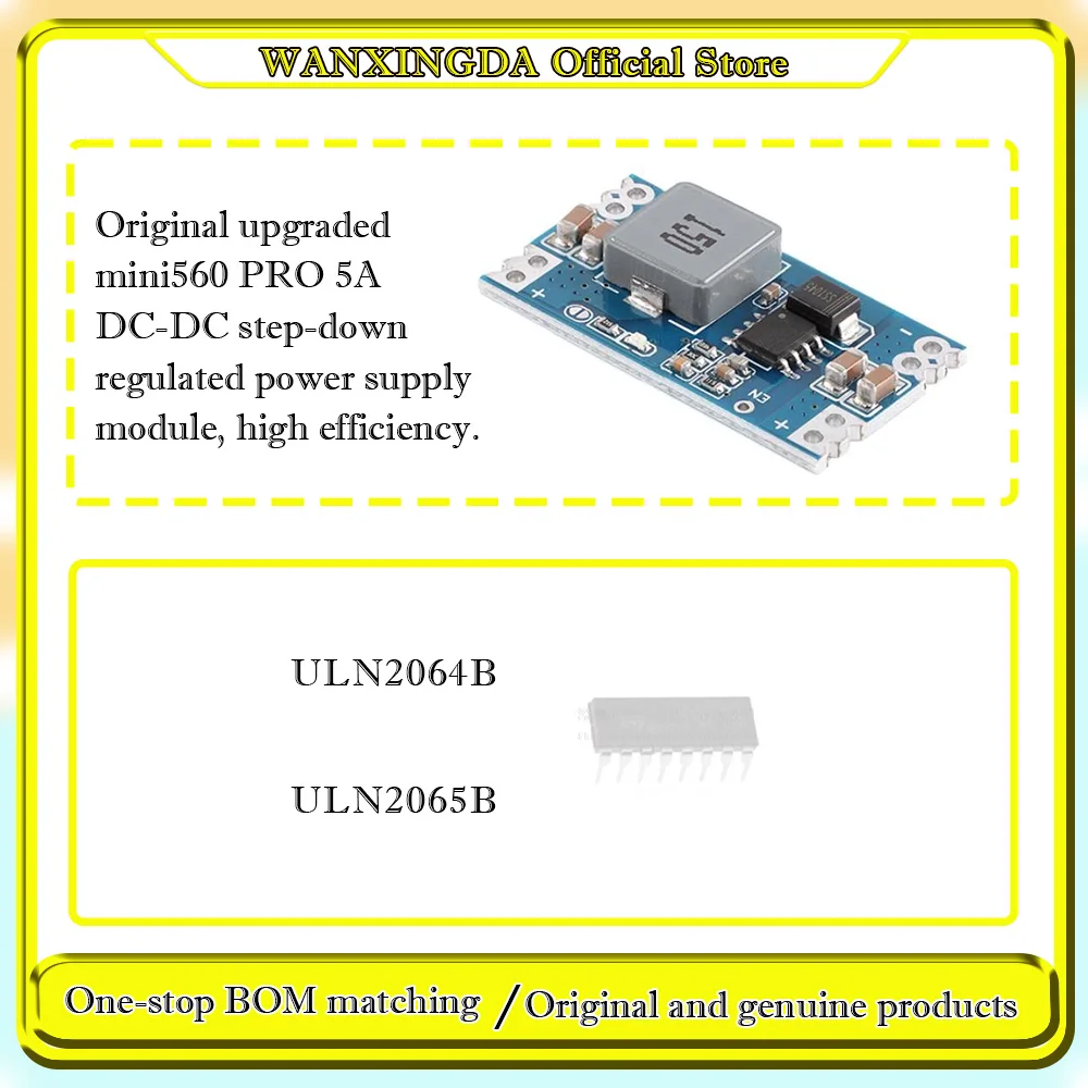 

ULN2064B ULN2064LB ULN2065B Upgraded mini560 PRO 5A DC-DC step-down regulated power supply module with high efficiency.