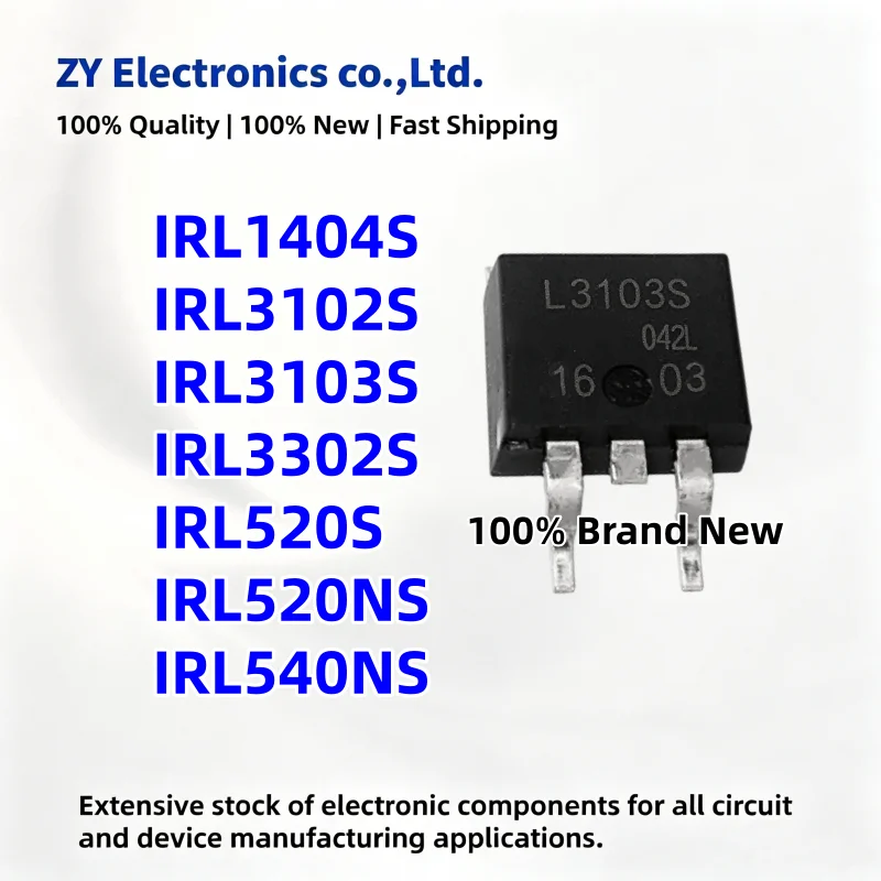 10PCS/LOT New IRL1404S IRL3102S IRL520S IRL520NS IRL3302S IRL3103S IRL540NS L1404S L3102S L520S L520NS L3302S TO-263 Transistor