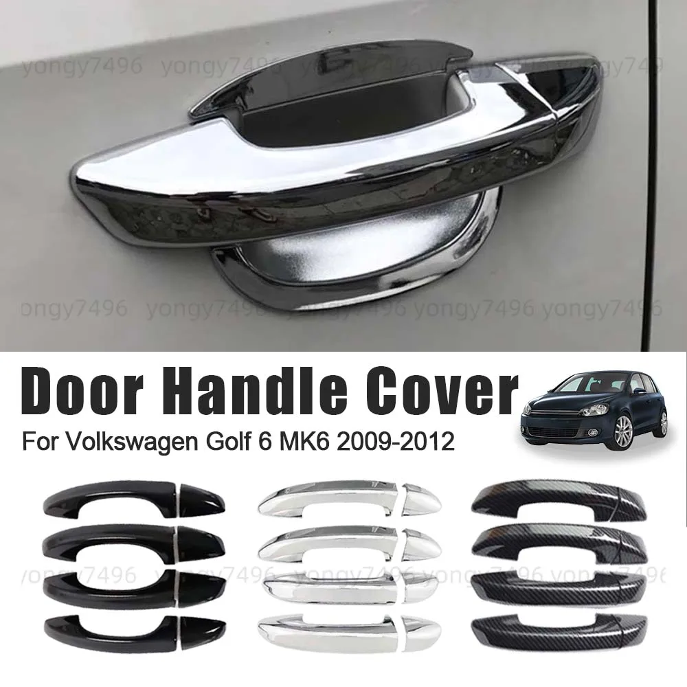 

Car Upgrade Door Handle Cover For Volkswagen Golf 6 MK6 2009 2010 2011 2012 Silver Carbon Fiber Glossy Black Cars Accessories