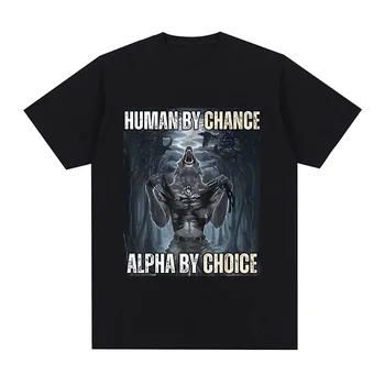Humano por chance alpha por escolha lobo engraçado meme t camisas masculinas casual algodão vintage manga curta camisetas de grandes dimensões streetwear