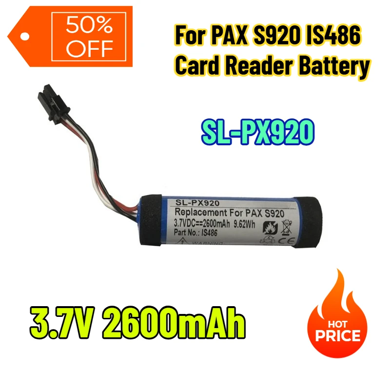 

3.7V 2600mAh SL-PX920 for PAX S920 IS486 Card Reader Battery