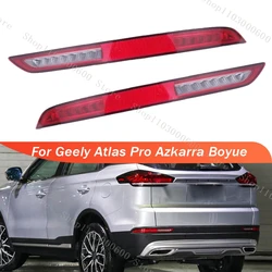 For Geely Atlas Pro Azkarra Boyue LED Rear Reflector Rear Fog Lamp Tail Light Stop Brake Warning Lamp Foglamp Reflectors