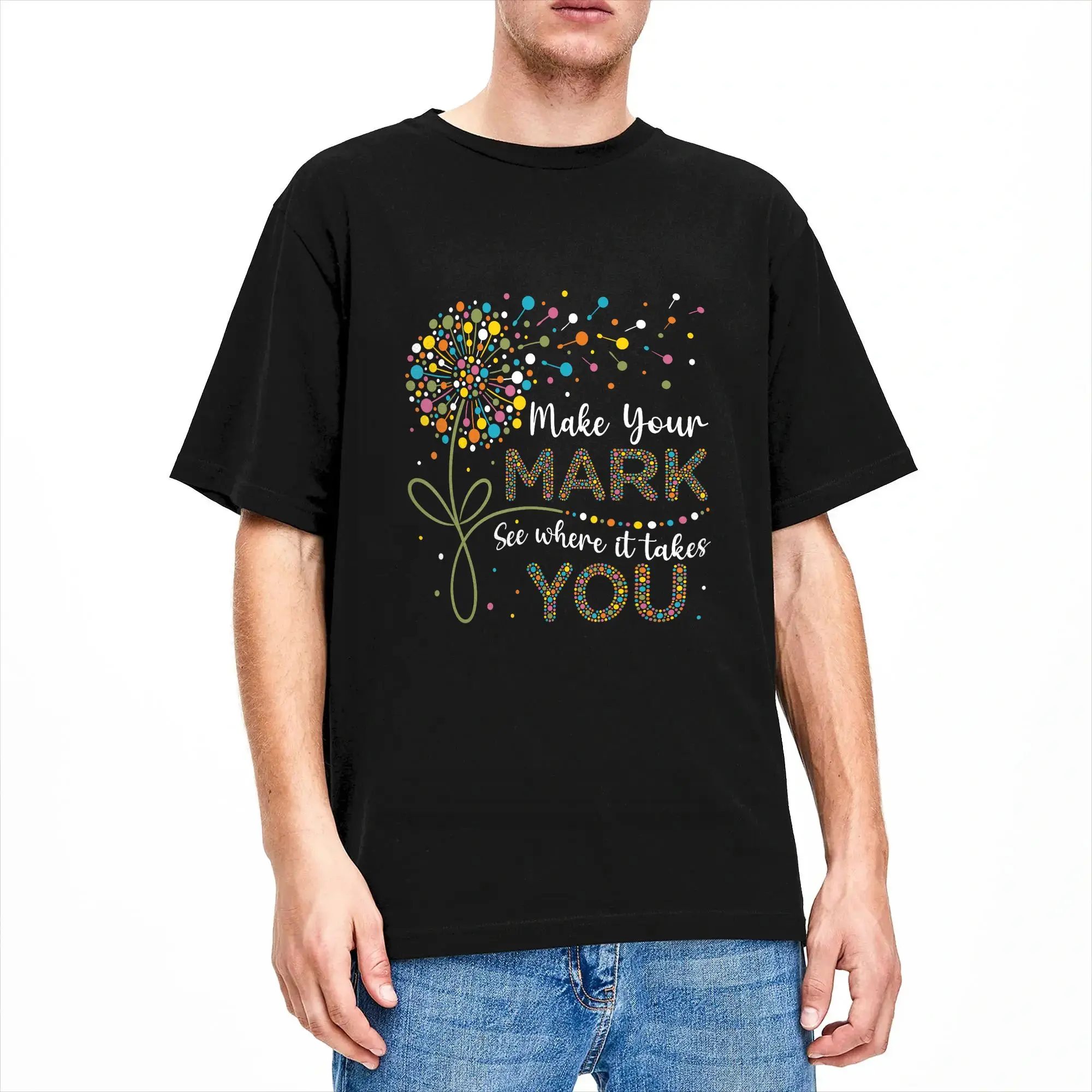 Casual T Shirt Summer Happy Dot Day Make Mark Dandelion Teacher Hippie T-Shirts Cotton Tshirt for Male Basic Short Sleeve Tees