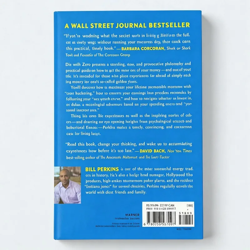 Die with Zero: Getting All You Can From Your Money and Your Life English Paperback English Book