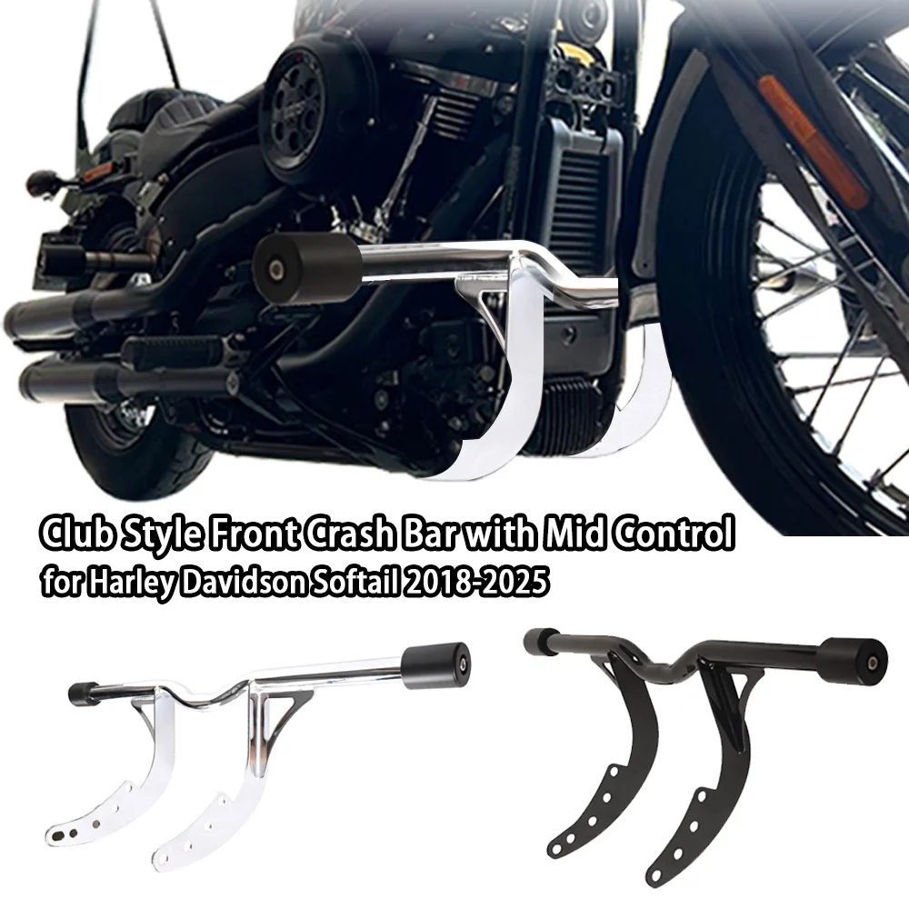 

Motorcycle Accessories Solid Steel Club Style Front Crash Bar with Mid Control Protector Pumper for Harley Softail 2018-2025