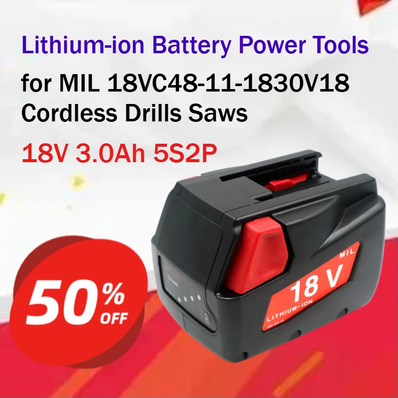 18V 3000mAh 5S2P Lithium-ion Battery Power Tools for MIL 18VC48-11-1830V18 Cordless Drills Saws Cycle Life: 1000 Cycles
