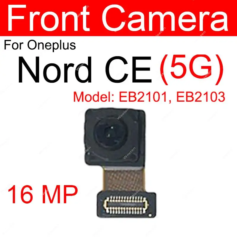 Front Rear Camera For Oneplus Nord CE Nord CE 2 5G Nord CE2 Lite Back Front Ultrawide Macro Camera Module Replacement Parts