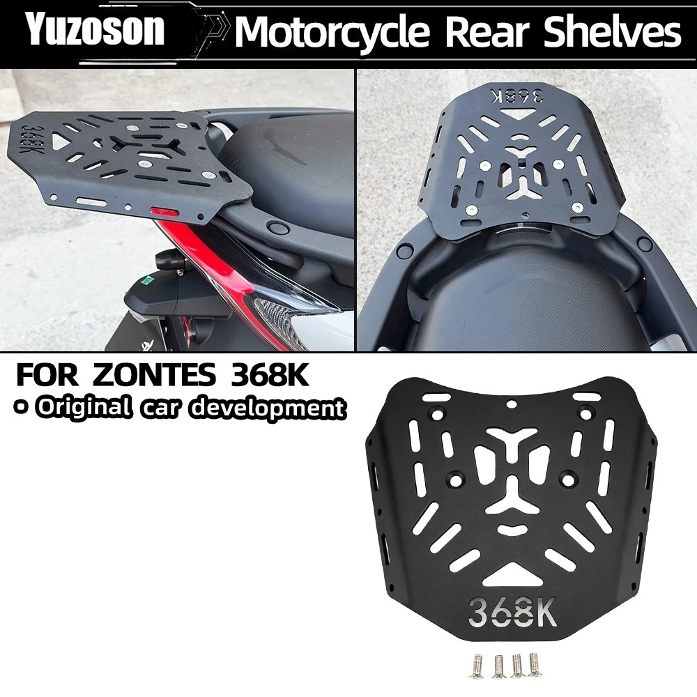For ZONTES ZT 368K 368-K K368 368 K GT Motorcycle Rear Shelf Luggage Rack Rear Tail Box Bracket Bottom Plate Accessories