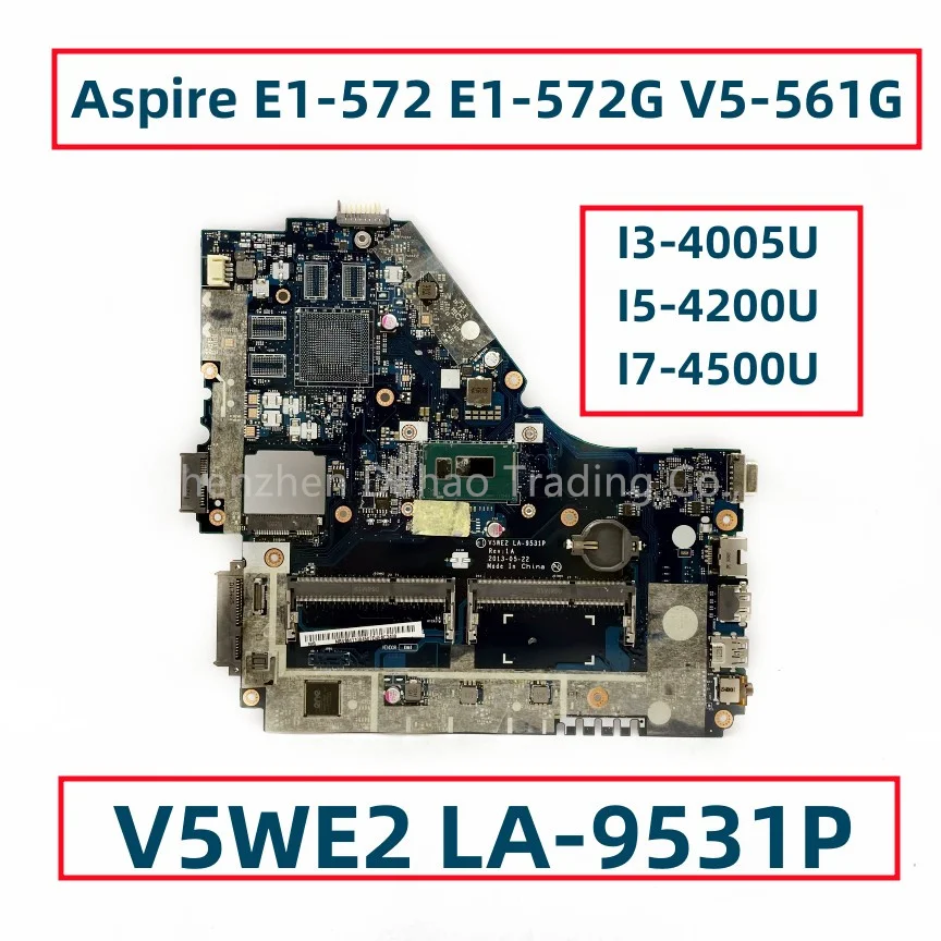 

V5WE2 LA-9531P For Acer Aspire E1-572 E1-572G V5-561G Laptop Motherboard With I3-4005U I5-4200U I7-4500U CPU DDR3 Fully Tested