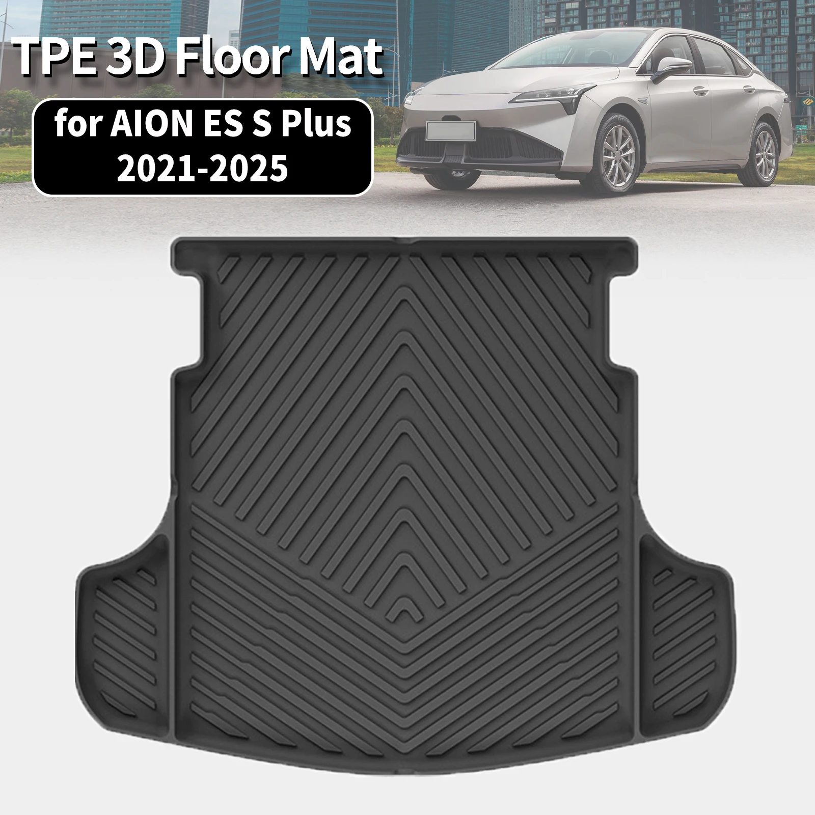 for AION ES S Plus 2021-2024 2025 LHD RHD High Grade TPE Trunk Mat Non-Toxic Odor Free Eco Friendly Custom Fit Car Supplies